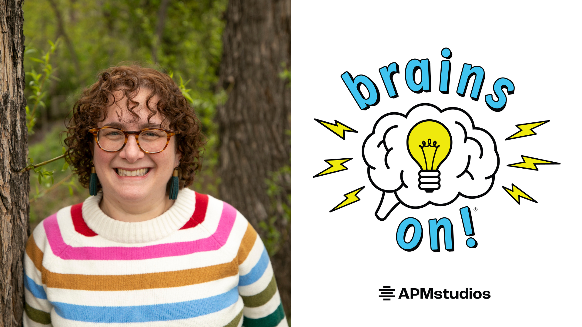 Headshot of Molly Bloom, a white woman wearing glasses and a striped shirt - plus the "Brains On" logo.